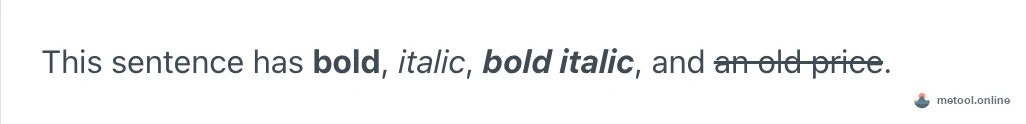 Rendered bold, italic, and strikethrough